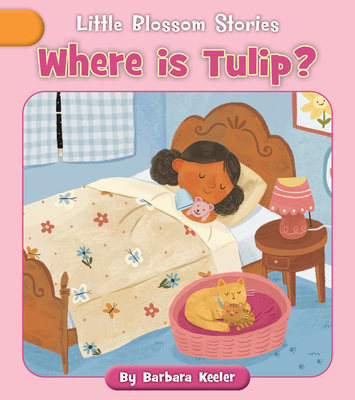 Where Is Tulip? 1668937352 Book Cover