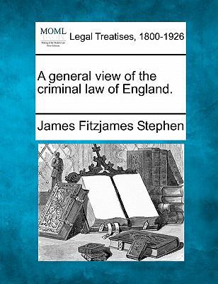 A General View of the Criminal Law of England. 1240144539 Book Cover