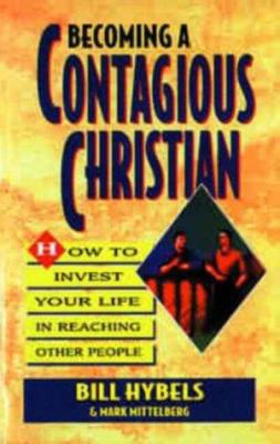 Becoming a Contagious Christian 1898938601 Book Cover