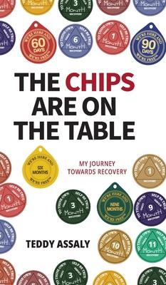 The Chips Are on the Table: My Journey Towards ... 1039140769 Book Cover