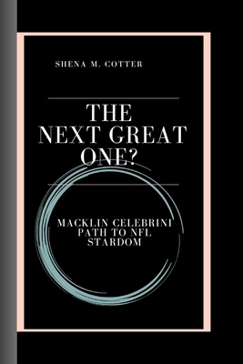 The Next Great One?: Macklin Celebrini Path To ...            Book Cover