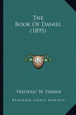 The Book Of Daniel (1895) 1164034480 Book Cover