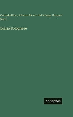 Diario Bolognese [Italian] 3563944253 Book Cover