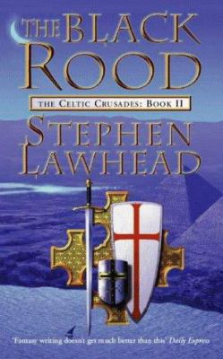 The Black Rood - The Celtic Crusades Book II 0002247526 Book Cover