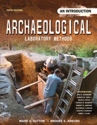 Archaeological Laboratory Methods: An Introduction 0757559743 Book Cover