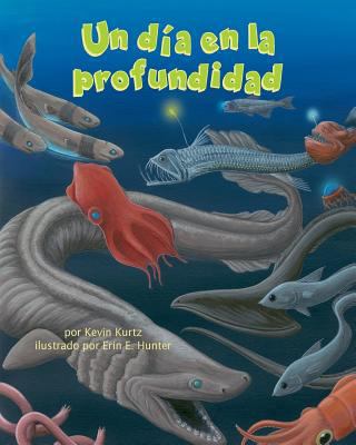 Un Día En La Profundidad (Day in the Deep, A) [Spanish] 1607186993 Book Cover