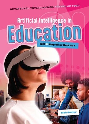 Artificial Intelligence in Education: Will AI H... 1916526632 Book Cover