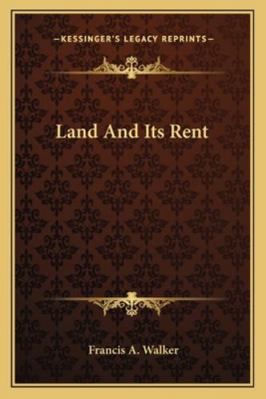 Land and Its Rent 1163268445 Book Cover