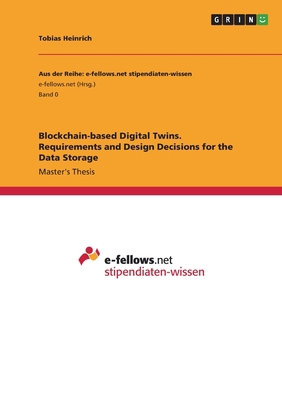 Blockchain-based Digital Twins. Requirements an... 3346792692 Book Cover