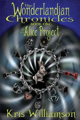 The Wonderlandian Chronicles Book One: The Alic... 1539729206 Book Cover