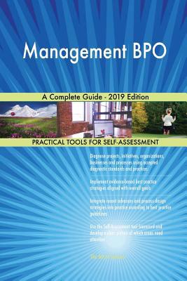 Management BPO A Complete Guide - 2019 Edition 0655812369 Book Cover