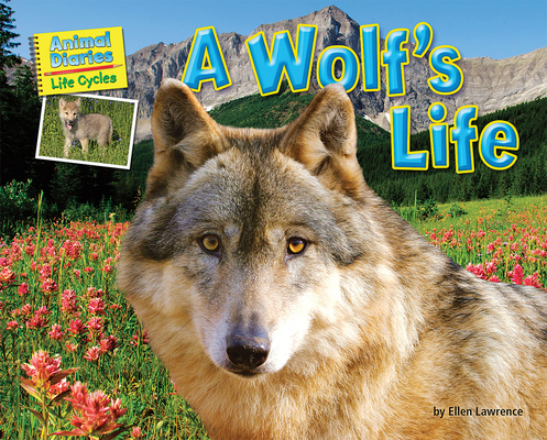 A Wolf's Life 1642807354 Book Cover