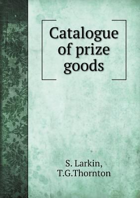 Catalogue of prize goods 5518523807 Book Cover
