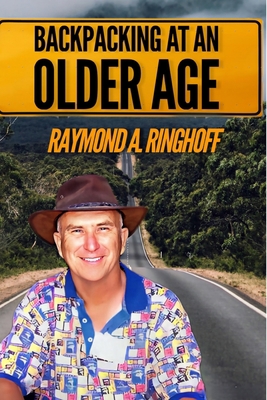Backpacking at an Older Age B0B1V98X9N Book Cover