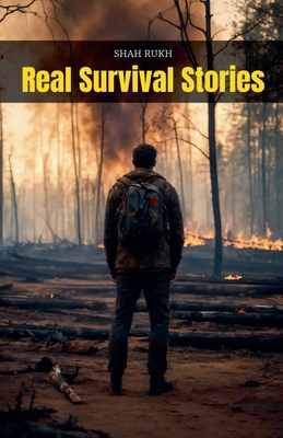 Real Survival Stories B0D4XHTWX9 Book Cover