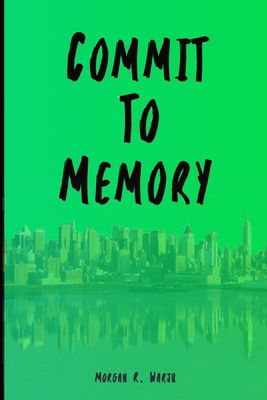 Commit to Memory 0989015300 Book Cover