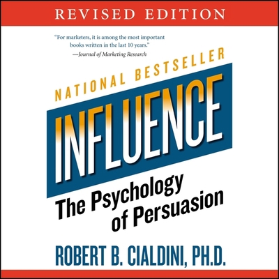 Influence: The Psychology of Persuasion 1624608043 Book Cover