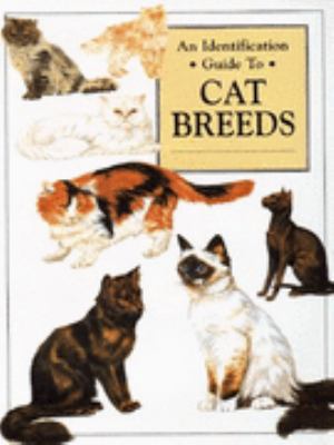 An Identification Guide to Cat Breeds 1902328000 Book Cover