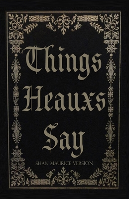 Things Heauxs Say: Things Hoes Say 1791334954 Book Cover