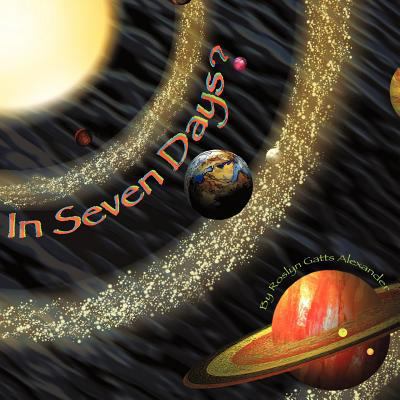 In Seven Days? 1615078843 Book Cover