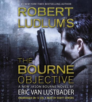 Robert Ludlum's (Tm) the Bourne Objective 1607882264 Book Cover