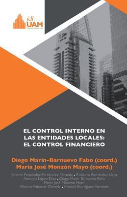 El control interno en las entidades locales: el... [Spanish] 1548304344 Book Cover