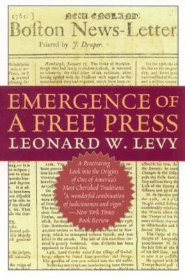 Emergence of a Free Press 1566635608 Book Cover