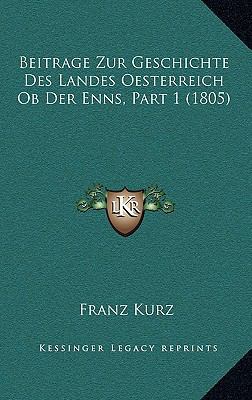 Beitrage Zur Geschichte Des Landes Oesterreich ... [German] 1168627729 Book Cover