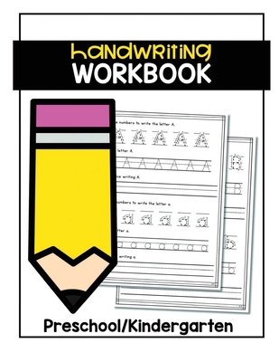 Handwriting Workbook: Preschool/Kindergarten 1635120438 Book Cover