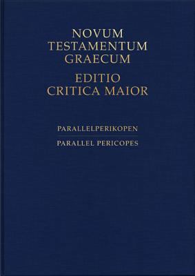 Novum Testamentum Editio Critica Maior: Paralle... 1598569406 Book Cover