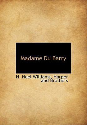 Madame Du Barry 1140592661 Book Cover