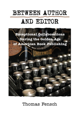 Between Author and Editor [Large Print] B0CR6XPMB8 Book Cover