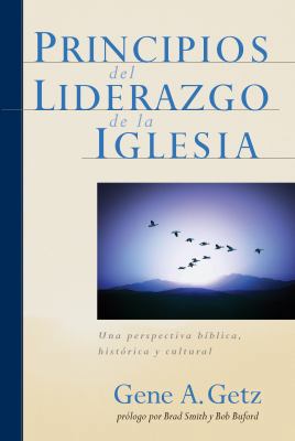 Principios del Liderazgo de la Iglesia: Una Per... [Spanish] 080241074X Book Cover