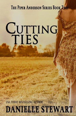 Cutting Ties (Book 2) 1492178322 Book Cover