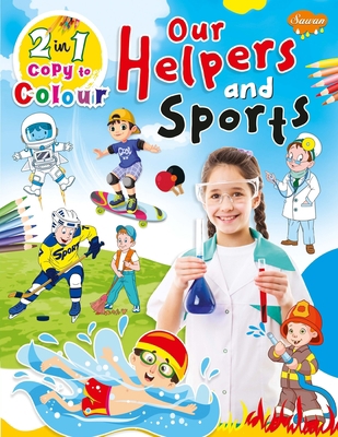 Our Helpers and Sports 9389504759 Book Cover