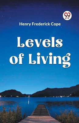 Levels of Living 935995442X Book Cover