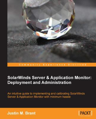 Solarwinds Server & Application Monitor: Deploy... 1783551011 Book Cover