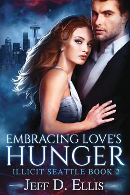 Embracing Love's Hunger 1723244597 Book Cover