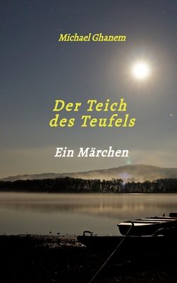 Der Teich des Teufels: Ein Märchen [German] 3384744500 Book Cover