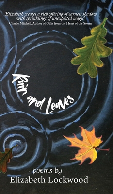 Rain and Leaves 1912257688 Book Cover