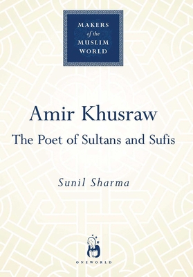 Amir Khusraw 1851683623 Book Cover