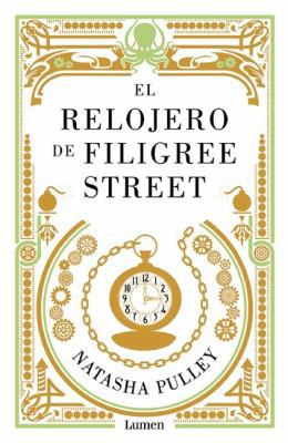 El Relojero de Filigree Street / The Watchmaker... [Spanish] 8426402615 Book Cover