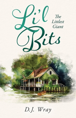 Li'l Bits: The Littlest Giant B0DC51T288 Book Cover