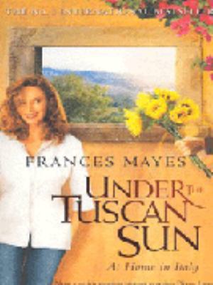 Under the Tuscan Sun 055381611X Book Cover