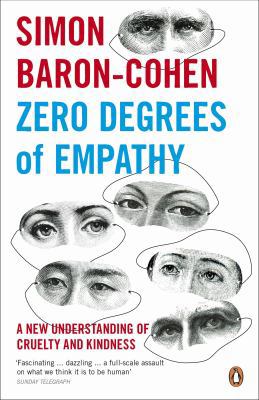 Zero Degrees of Empathy: A New Theory of Human ... 0141017961 Book Cover