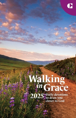 Walking in Grace 2025: Daily Devotions to Draw ... 1961251051 Book Cover