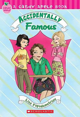 Candy Apple #14: Accidentally Famous (14) 0545055814 Book Cover