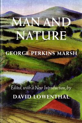 Man and Nature: Or, Physical Geography as Modif... 0295983167 Book Cover