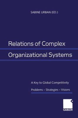 Relations of Complex Organizational Systems: A ... [German] 3409114874 Book Cover