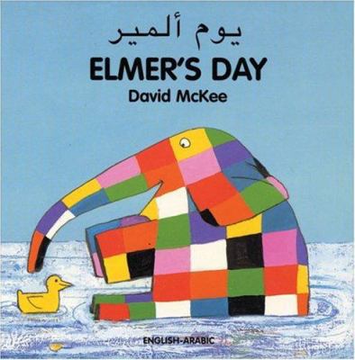 Elmer's Day (English-Arabic) 1840593989 Book Cover